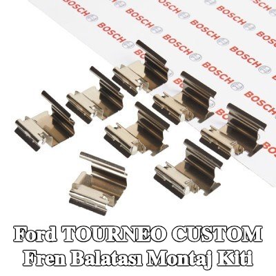 BOSCH Fren balatası montaj kiti — 2012 Ford Tourneo Custom