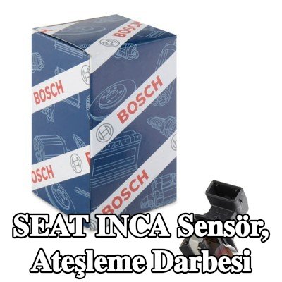 BOSCH Sensör, ateşleme darbesi — SEAT Inca