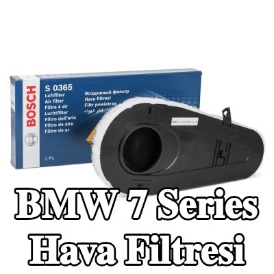 BOSCH Hava filtresi — 2012 BMW 7 Series