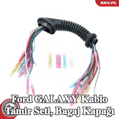 ESEN SKV Kablo Tamir Seti, bagaj kapağı — Ford Galaxy