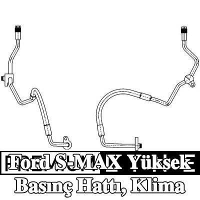 MAHLE Yüksek Basınç Hattı, klima — Ford S-max