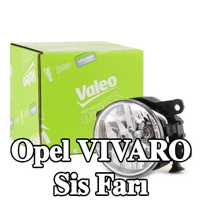 VALEO Sis farı ORİJİNAL PARÇA, Sol, Sağ, H16, ampul ile — 2016 Opel Vivaro