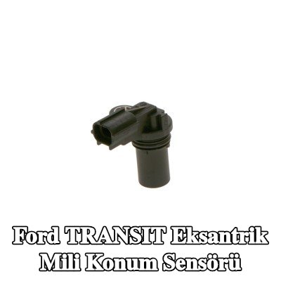 BOSCH Eksantrik mili konum sensörü — 2012 Ford Transit