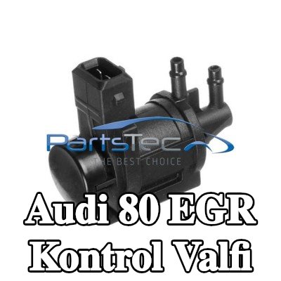PartsTec EGR kontrol valfi — 1990 Audi 80