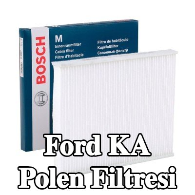 BOSCH Polen filtresi Partikül Filtresi — Ford Ka
