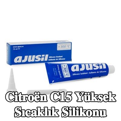 AJUSA Yüksek sıcaklık silikonu — Citroën C15