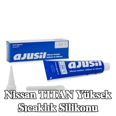 AJUSA Yüksek sıcaklık silikonu — Nissan Titan