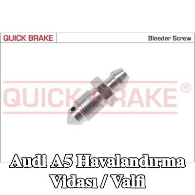 QUICK BRAKE Havalandırma vidası / valfi — Audi A5