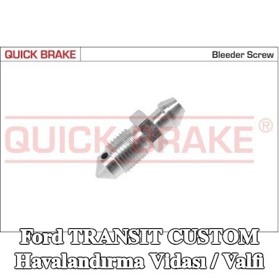 QUICK BRAKE Havalandırma vidası / valfi — Ford Transit Custom