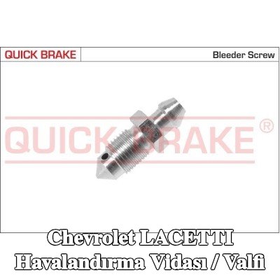 QUICK BRAKE Havalandırma vidası / valfi — Chevrolet Lacetti