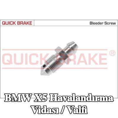 QUICK BRAKE Havalandırma vidası / valfi — BMW X5