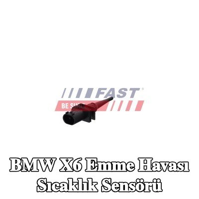 FAST Emme havası sıcaklık sensörü — BMW X6