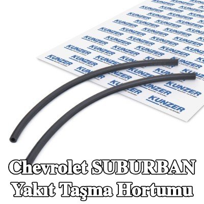 KUNZER Yakıt taşma hortumu — Chevrolet Suburban