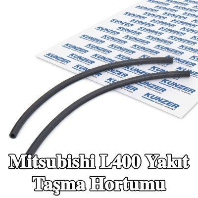 KUNZER Yakıt taşma hortumu — Mitsubishi L400