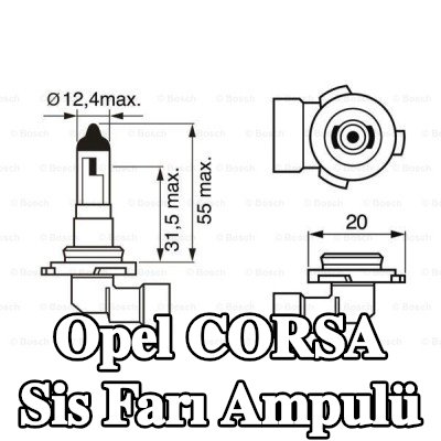 BOSCH Sis farı ampulü — Opel Corsa