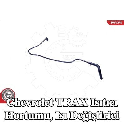 ESEN SKV Isıtıcı hortumu, ısı değiştirici — Chevrolet Trax