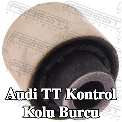FEBEST Kontrol kolu burcu — Audi Tt