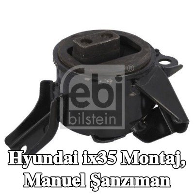 FEBI BILSTEIN Montaj, manuel şanzıman Sol — Hyundai ix35