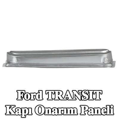 BLIC Kapı onarım paneli — 2000 Ford Transit