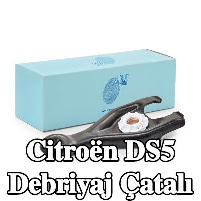 BLUE PRINT Debriyaj çatalı — Citroën Ds5