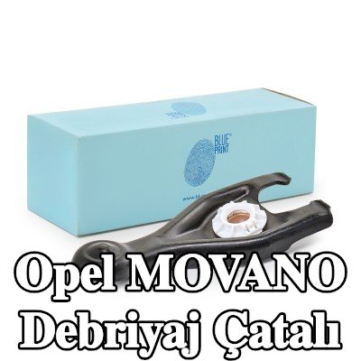 BLUE PRINT Debriyaj çatalı — 2022 Opel Movano