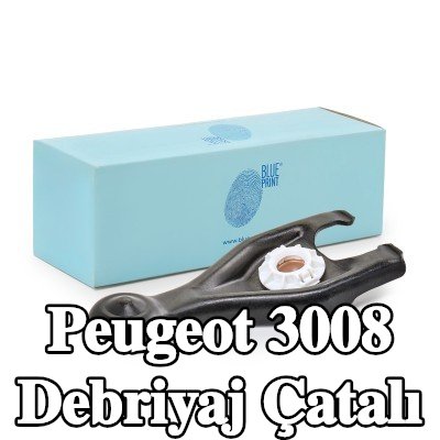 BLUE PRINT Debriyaj çatalı — Peugeot 3008