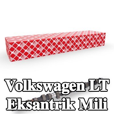 FEBI BILSTEIN Eksantrik Mili — 1990 Volkswagen Lt