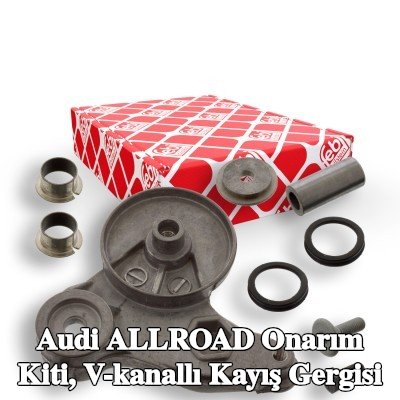 FEBI BILSTEIN Onarım Kiti, V-kanallı kayış gergisi — Audi Allroad