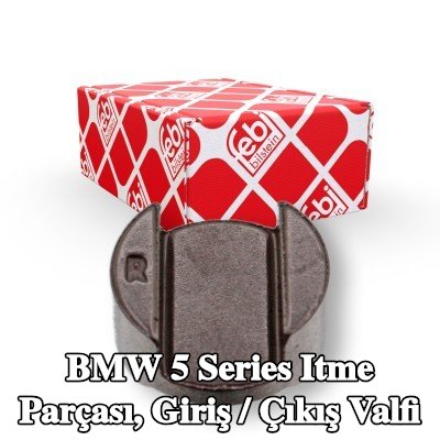 FEBI BILSTEIN Itme Parçası, giriş / çıkış valfi — BMW 5 Series