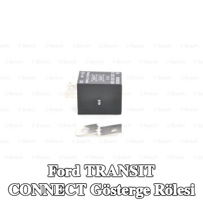 BOSCH Gösterge rölesi — Ford Transit Connect