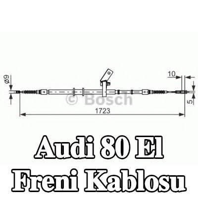 BOSCH El freni kablosu 1723mm — Audi 80