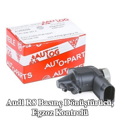 AUTLOG Basınç dönüştürücü, egzoz kontrolü — 2012 Audi R8