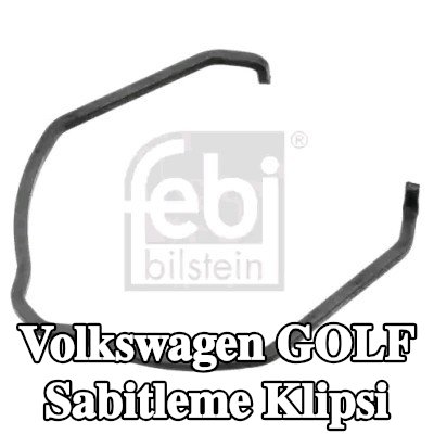 FEBI BILSTEIN Sabitleme Klipsi — Volkswagen Golf