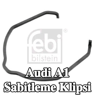 FEBI BILSTEIN Sabitleme Klipsi — Audi A1