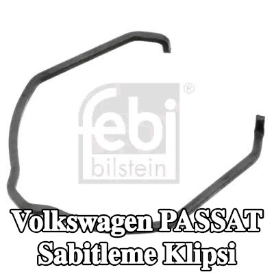 FEBI BILSTEIN Sabitleme Klipsi — 2003 Volkswagen Passat