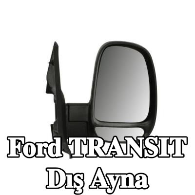 BLIC Sağ yan ayna, Manuel — 1997 Ford Transit
