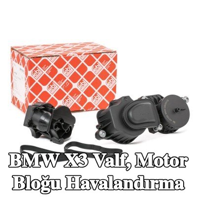 FEBI BILSTEIN Valf, conta/sızdırmazlık elemanı ile motor bloğu havalandırma sistemi — 2004 BMW X3