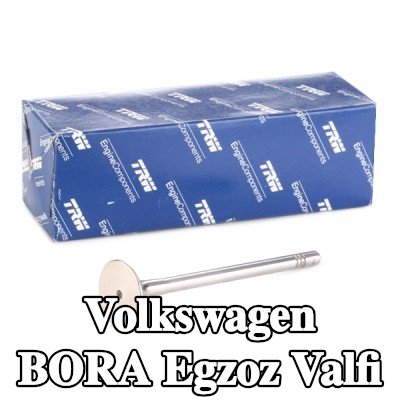 TRW Engine Component Egzoz valfi Sertleştirilmiş valf sapı ucu — Volkswagen Bora
