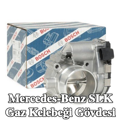 BOSCH Gaz kelebeği gövdesi — Mercedes-Benz Slk