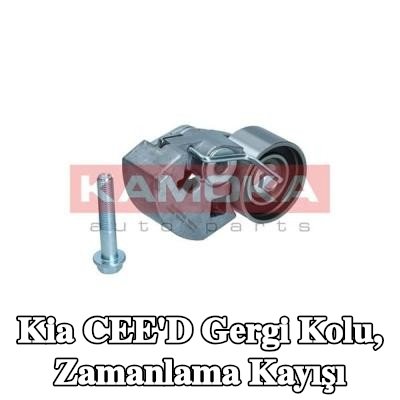 KAMOKA Gergi Kolu, zamanlama kayışı — Kia Cee'd