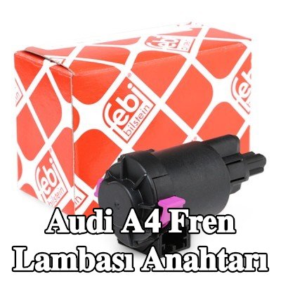 FEBI BILSTEIN Fren Lambası Anahtarı — 2011 Audi A4