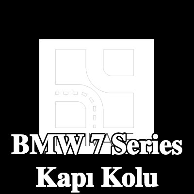 BMW Kapı kolu Sol ön — BMW 7 Series