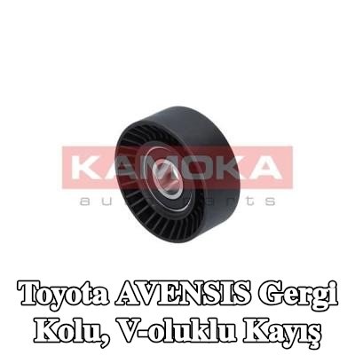 KAMOKA Gergi Kolu, V-oluklu kayış — 2000 Toyota Avensis