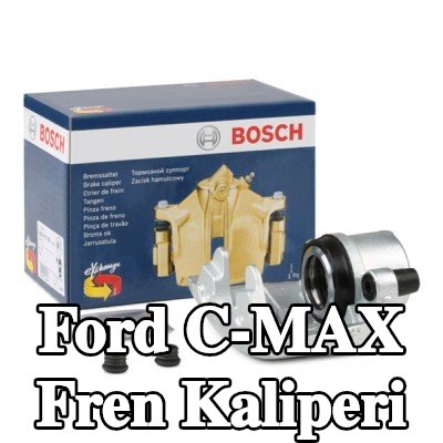 BOSCH Fren kaliperi — 2008 Ford C-max