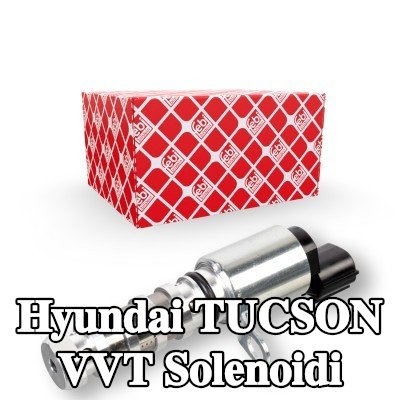 FEBI BILSTEIN VVT solenoidi Emme Tarafı — Hyundai Tucson