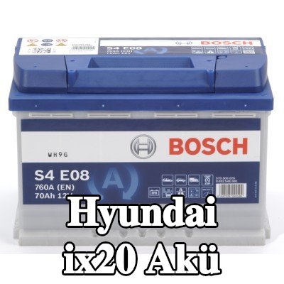 BOSCH Akü S4, E08 — Hyundai ix20