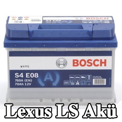 BOSCH Akü S4, E08 — Lexus Ls