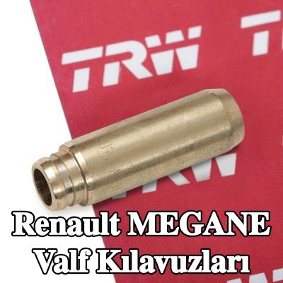 TRW Engine Component Egzoz Tarafı Valf Kılavuzları, Emme Tarafı — Renault Megane