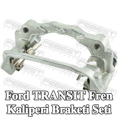 FEBEST Fren Kaliperi Braketi Seti — 2012 Ford Transit