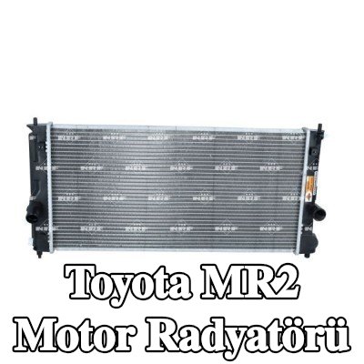 NRF Motor radyatörü Alüminyum — Toyota Mr2